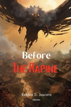 Before The Rapine - Kebba S. Juwara