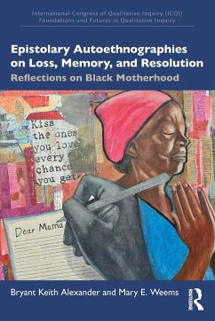 Cover Epistolary Autoethnographies on Loss, Memory, and Resolution