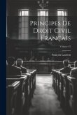 Principes De Droit Civil Français; Volume 25