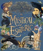 The Sticker Treasury of the Mystical and Esoteric The Sticker Treasury of the Mystical and Esoteric