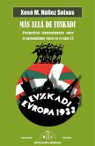 Más allá de Euskadi. Perspectivas transnacionales sobre el nacionalismo vasco en el siglo XX Más allá de Euskadi. Perspectivas transnacionales sobre el nacionalismo vasco en el siglo XX