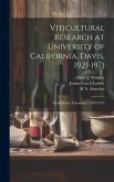 Viticultural Research at University of California, Davis, 1921-1971: Oral History Transcript / 1970-1972