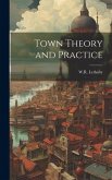 Town Theory and Practice