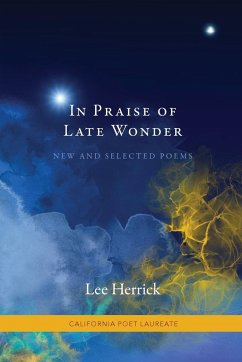 In Praise of Late Wonder - Herrick, Lee