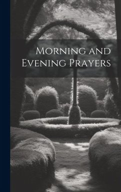 Morning and Evening Prayers - Anonymous