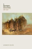 A Myanmar Miscellany A Myanmar Miscellany