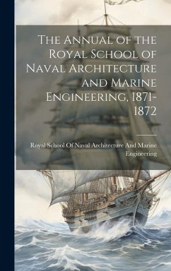 Cover The Annual of the Royal School of Naval Architecture and Marine Engineering, 1871-1872