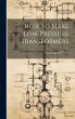 How to Make Low-Pressure Transformers - Bild 1