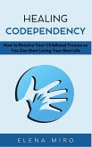 Healing Codependency Healing Codependency