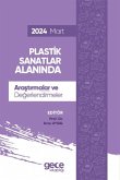 Plastik Sanatlar Alaninda Arastirmalar ve Degerlendirmeler - Mart 2024 Plastik Sanatlar Alaninda Arastirmalar ve Degerlendirmeler - Mart 2024