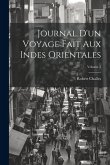 Journal D'un Voyage Fait Aux Indes Orientales; Volume 3