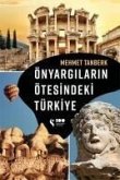 Önyargilarin Ötesindeki Türkiye Önyargilarin Ötesindeki Türkiye