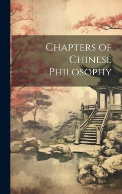 Chapters of Chinese Philosophy - Anonymous