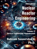 Nuclear Reactor Engineering Volume I Nuclear Engineering Fundamentals (2nd Edition) Nuclear Reactor Engineering Volume I Nuclear Engineering Fundamentals (2nd Edition)