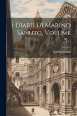 I Diarii Di Marino Sanuto, Volume 5...