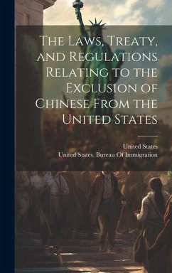 Cover The Laws, Treaty, and Regulations Relating to the Exclusion of Chinese From the United States