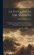 La Eloquencia Del Silencio: Poema... - Bild 1