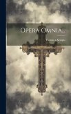 Opera Omnia...