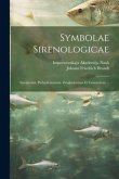 Symbolae Sirenologicae: Sireniorum, Pachydermatum, Zeuglodontum Et Cetaceorum ...