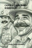 Casos E Causos De Bombeiros