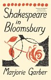 Shakespeare in Bloomsbury Shakespeare in Bloomsbury