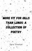 More Fit for Gills Than Lungs More Fit for Gills Than Lungs