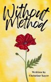 Without Method Without Method