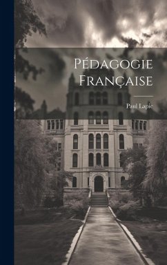 Pédagogie française - Lapie, Paul Pédagogie française - Lapie, Paul
