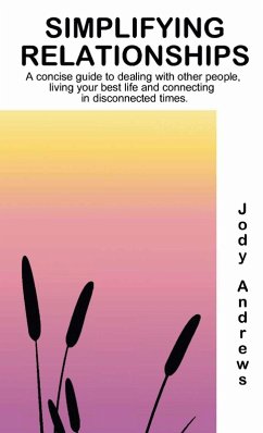 Simplifying Relationships - Andrews, Jody M