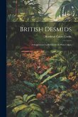 British Desmids: A Supplement to British Fresh-Water Algae