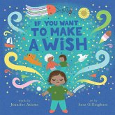 If You Want to Make a Wish If You Want to Make a Wish