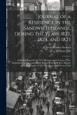 Journal of a Residence in the Sandwich Islands, During the Years 1823, 1824, and 1825: Including Remarks On The Manners and Customs of The Inhabitants