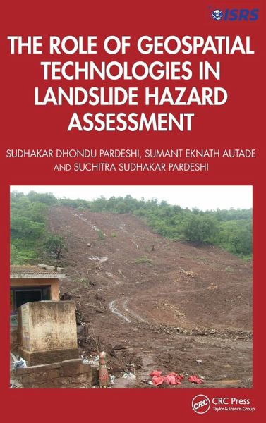 The Role of Geospatial Technologies in Landslide Hazard Assessment