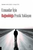 Uzmanlar Icin Bagimliliga Pratik Yaklasim