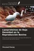 Lipoproteínas de Baja Densidad en la Reproducción Bovina