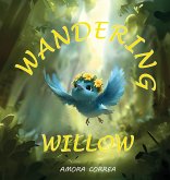 Wandering Willow