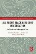 All About Black Girl Love in Education - Bild 1