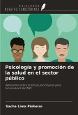 Psicología y promoción de la salud en el sector público Psicología y promoción de la salud en el sector público