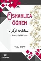 Osmanlica Ögren - Basar, Vesile