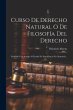 Curso De Derecho Natural O De... - Bild 1
