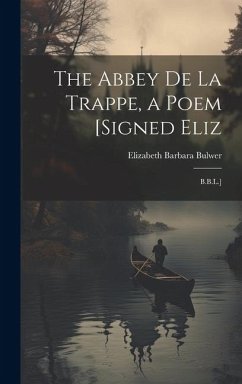 Cover The Abbey De La Trappe, a Poem [Signed Eliz: B.B.L.]