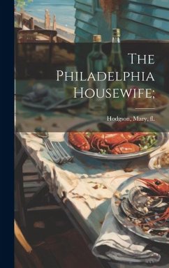 Cover The Philadelphia Housewife;