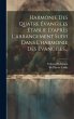 Harmonie Des Quatre Évangiles Établie... - Bild 1