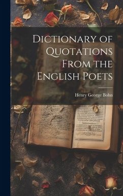 Cover Dictionary of Quotations From the English Poets