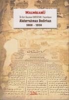 Ilk Kürt Gazetesi Kurdistani Yayimlayan Abdurrahman Bedirhan 1868-1936 - Malmisanij, Mehemed