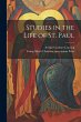 Studies in the Life of St. Paul - Bild 1