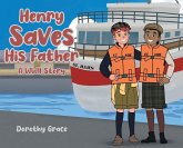 Henry Saves His Father