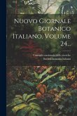 Nuovo Giornale Botanico Italiano, Volume 24...