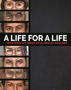 A Life for a Life: The World's Most Evil Serial Killers - Igloobooks; Sipi, Claire