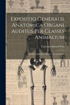 Cover Expositio Generalis Anatomica Organi Auditus Per Classes Animalium: Accedunt Quinque Tabulae Lithographicae